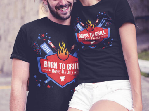 Born to Grill and Dress to Grill Tees Fourth of July