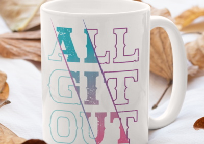 All Git Out Mug