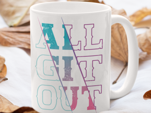 All Git Out Mug