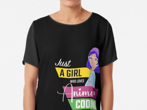 Just A Girl who loves Anime and Coding shirt
