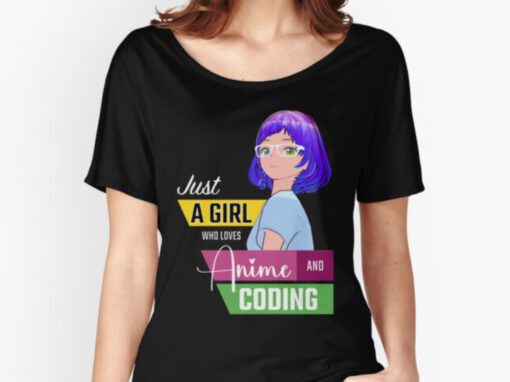 Just A Girl who loves Anime and Coding t shirt