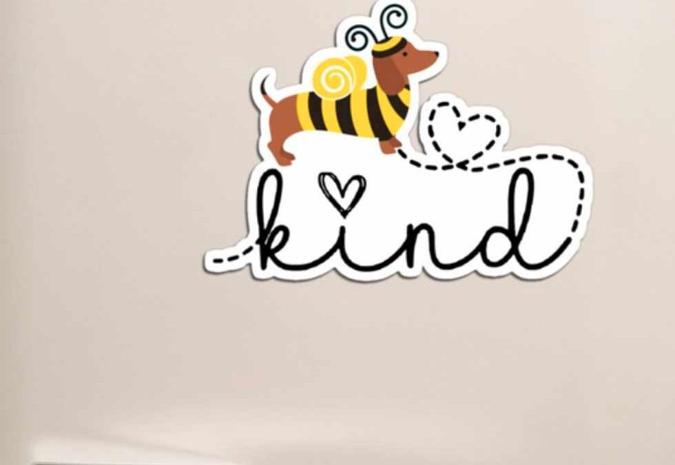 Bee Kind and Bee Yourself Magnet